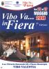 Vibo Va... in Fiera 7^ Edizione Dal 22 al 27 Maggio 2018 Corso Vittorio Emanuele III e Piazza Municipio Vibo Valentia